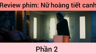 Review phim: Nữ hoàng tiết canh #2