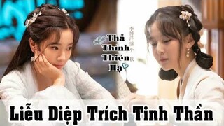 [ Phim mới ] Liễu Diệp Trích Tinh Thần - Đường Hiểu Thiên, Trang Đạt Phi