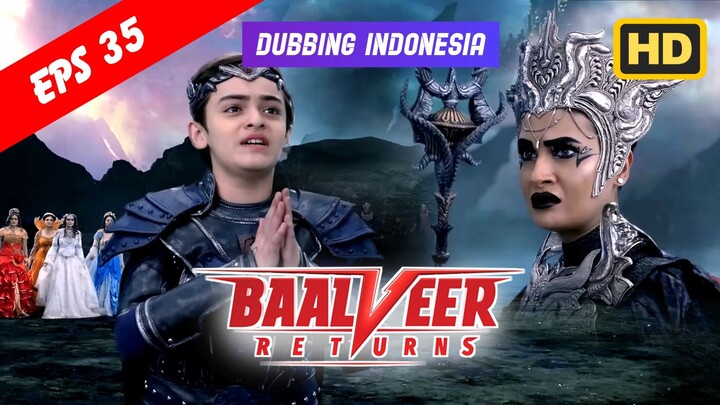Baalveer Returns Episode 35 Bahasa Indonesia || Baalveer Returns ANTV Dubbing Indonesia