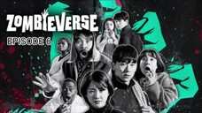 Zombieverse Episode 6 [Sub indo]