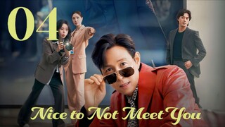 🇰🇷EP. 4 NICE TO NOT MEET YOU (2025) | ENG SUB | Comedy/Romance/Melodrama