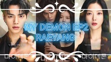 MY DEMON EP2 RAEYANG