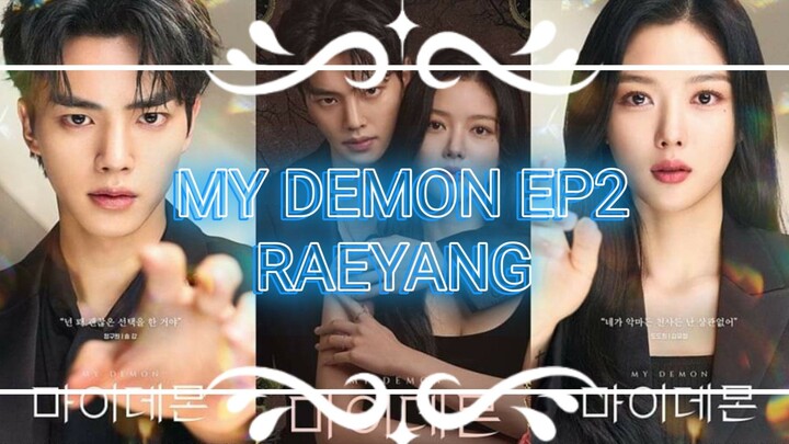 MY DEMON EP2 RAEYANG