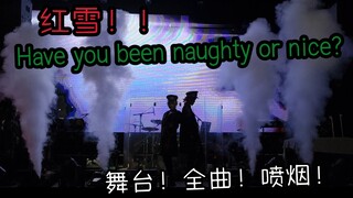 【偶像梦幻祭翻跳】红雪•Have you been naughty or nice?红雪全曲舞台首翻！跳一半竟跳下台？在青岛eso舞台现场开火车！！
