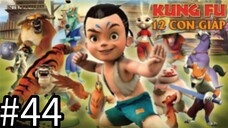 【THUYẾT MINH】Truyền Thuyết 12 Con Giáp - Tập 44