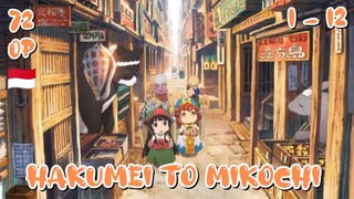 Kisah 2 Makhluk Kecil (Hakumai to Mikochi) - 07
