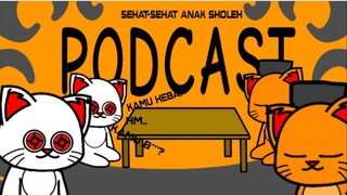 podcast bersama anak sholeh (bikin sedih)