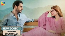 Hadh Se Zyada | Original Soundtrack " Hum Dono " | Azaan Sami Khan | Pakistani Music | Hum TV