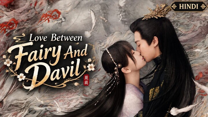 Love_Between_Fairy_and_Devil_[Hindi]_S01_E01