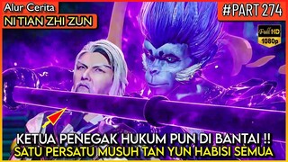 BAHKAN SEORANG KETUA PUN DEWA PABKOUY BANTAI HABIS !! - Alur Cerita Donghua #NTZZ (PART 274)