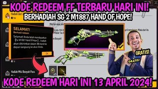 KODE REDEEM FREE FIRE TERBARU 13 APRIL 2024 HARI INI | KODE REDEEM FF TERBARU 13 APRIL 2024