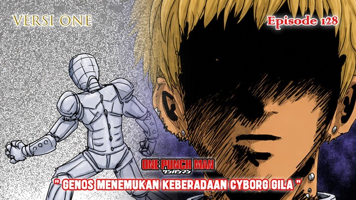 Alur Cerita One Punch Man (Versi ONE) - Episode 128 - Genos Menemukan Lokasi Cyborg Gila "