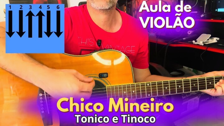Como Tocar  CHICO MINEIRO (Tonico e Tinoco) no Violão Iniciante