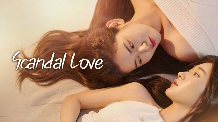Scandal Love ep1 engsub