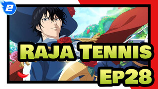 [Raja Tennis] Ep28 Debut Anggota Baru_E2