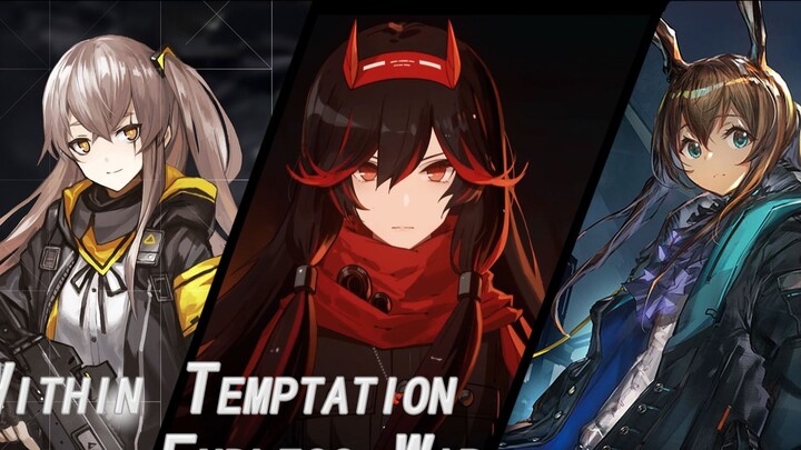 [ GIRLS' FRONTLINE × Arknights × War Double Pamish ] GMV - Endless War