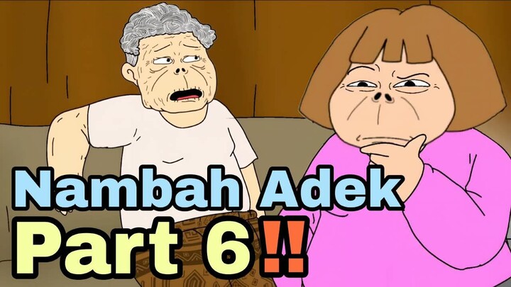 Nambah Adek Part 6 - Doraxlerbuut