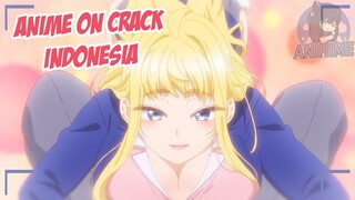 Ini hadiah untuk mu {Anime Crack Indonesia} 136