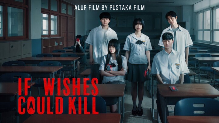 If Wishes Could Kill (2026) Episode 1 Sub Indonesia - Aplikasi permohonan berujung petaka‼️