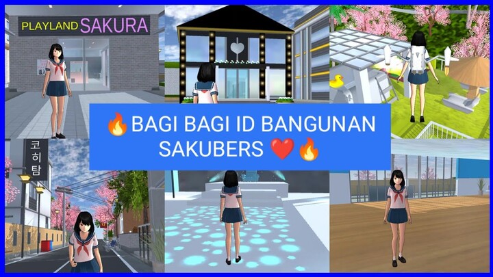 Ada Timezone! 🌺🔥BAGI BAGI ID BANGUNAN Sakubers Sakura School Simulator 🔥🔥🌺