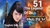 The Legend Of Zu EP51 (2015 EngSub S1)