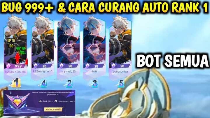 BUG 999+ POIN CARA CURANG AUTO RANK 1 MUSUH BOT STAGE 2 DI 515 CARNIVAL PARTY MOBILE LEGEND | BUG ML