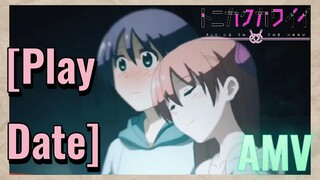 [Play Date] AMV