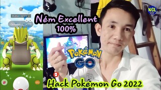 Cách Ném Excellent 100% Trong Hack Pokemon Go 2022