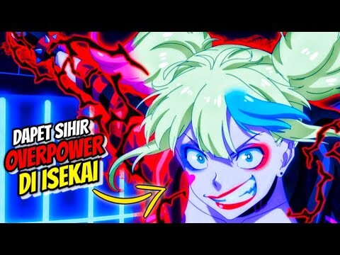 HARLEY QUINN & SUICIDE SQUAD DAPET SIHIR OVERPOWER DI ISEKAI ‼️ - SUICIDE SQUAD ISEKAI