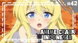 Terlalu simp itu tidak sehat -「 Anime Crack Indonesia 」#42