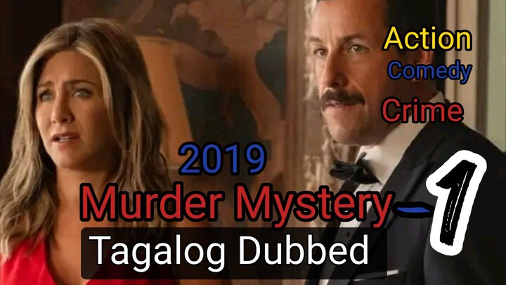 Tagalog dub @ ( Murder Mystery  - 1 ) Full movie