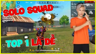 [Thành Mốc] SOLO VS SQUAD TOP 1 LÀ DỄ