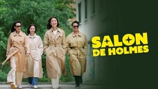 Salon de Holmes 2025 SEASON 1 EPISODE 6 SUB INDO