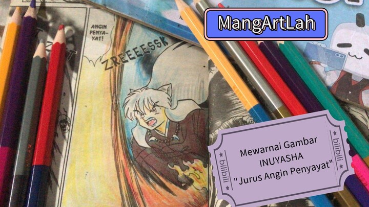 Mewarnai Inuyasha 'Jurus Angin Penyayat "