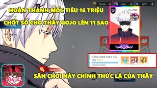 Lời Nguyền Quỷ Dữ - Hoàn Thành Mốc Tiêu 16 Triệu Up Gojo 11 Sao, Sân Chơi Này Chính Thức Là Của Thầy