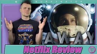 Away (2020) Netflix Series Review