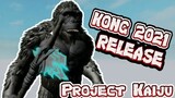 THE NEW KONG 2021 GAMEPLAY || Project Kaiju