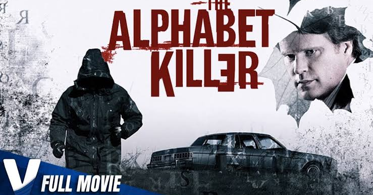 The Alphabet Killer Based On A True Story Full Thriller Movie In English Bstation