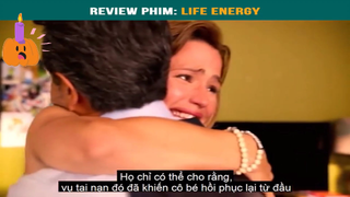 Reviewphim: Life Energy - Part 2#phimhay#reviewphim