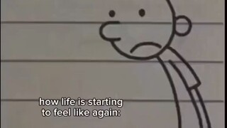 life is starting to feel sad again