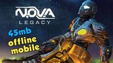 Nova Legacy Apk (size 45mb) for Android Full Offline with GamePlay