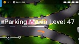 Parking Mania Level 47