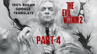 Seluruh Alur Cerita THE EVIL WITHIN 2 [PART 4]