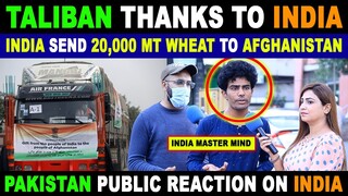 TALIBAN THANKS TO INDIA | Praise MODI Govt For Wheat Help To Afghanistan | Sana Amjad