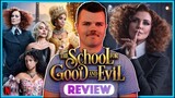 The School for Good and Evil Netflix Movie Review