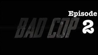 Fesku_Movies | Bad Cop | S01 | Episode 02 | Fesku_Entertainment | HD