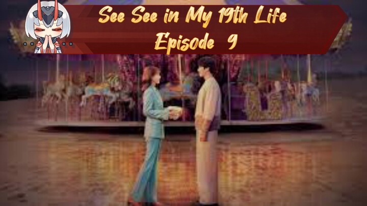 🇰🇷See You in My 19th Life Episode 9 eng sub with CnK 🤞