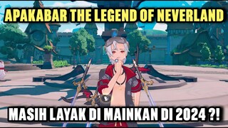 Apakabar The Legend Of Neverland ?! Masih Layak Di Mainkan Tahun 2024 ?! - MMORPG