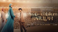 Assalamualaikum Baitullah (2025)