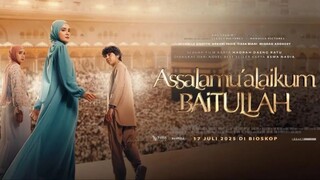 Assalamualaikum Baitullah (2025)